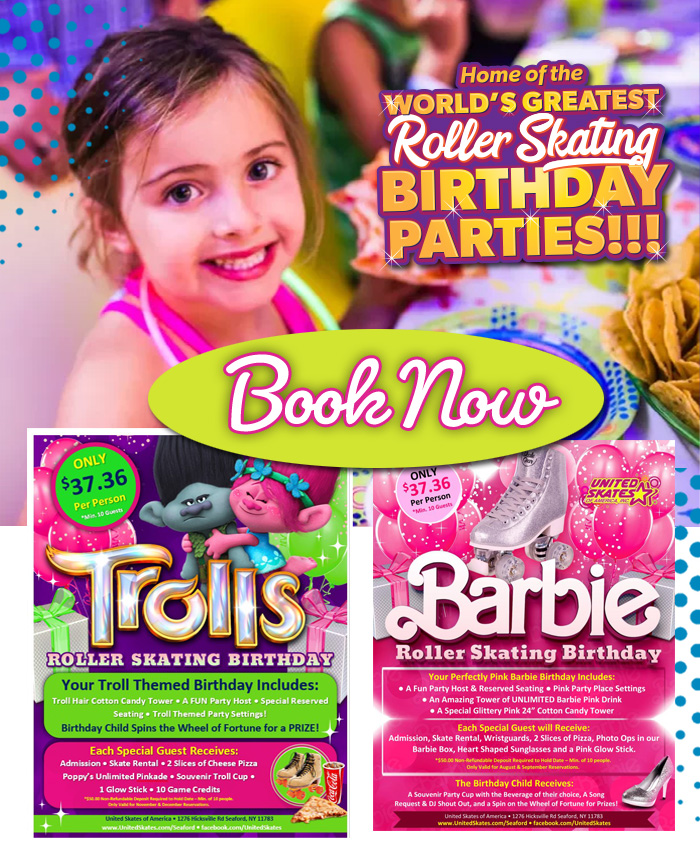 Themed Birthday Parties for Kids w Trolls Barbie Taylor Swift etc at United Skates
