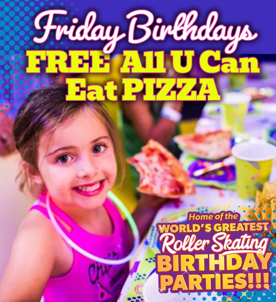 FREE All You Can Eat Pizza with Birthdays on Friday