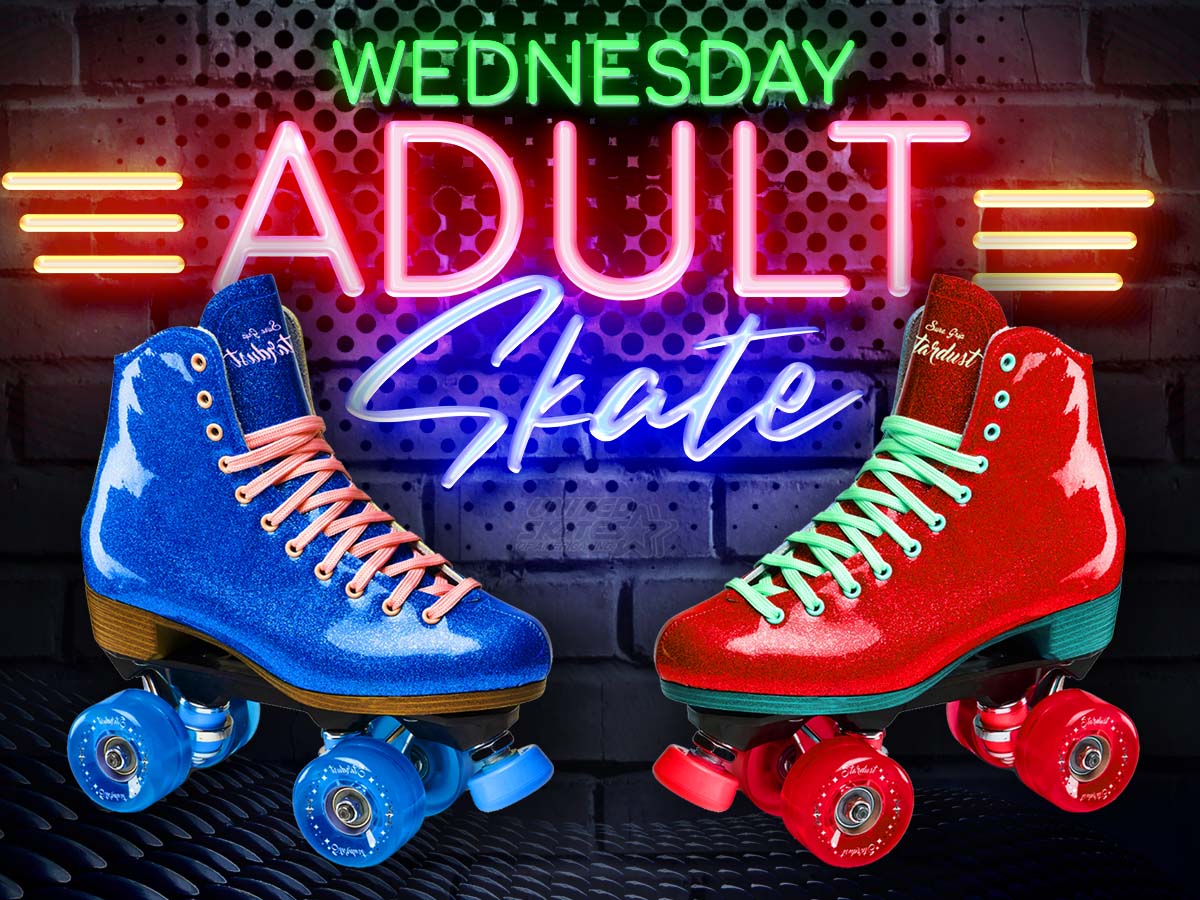 Wednesday Adult Skate