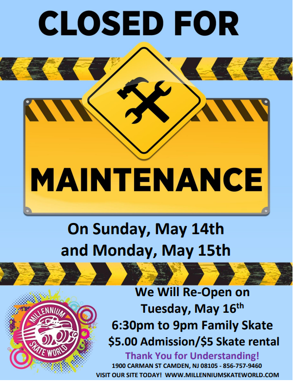 Closed for Maintenance Millennium Skate World
