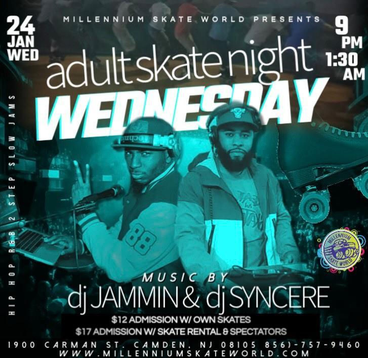 Wednesday Adult Night Skate featuring DJ Jammin and DJ Syncere