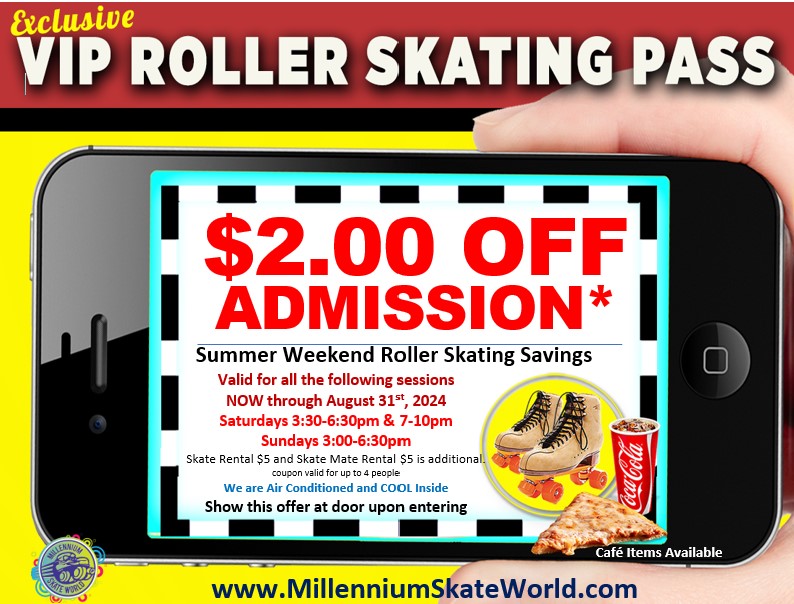 $2 OFF Weekend Admission at Millennium Skate World now through end of August 2024