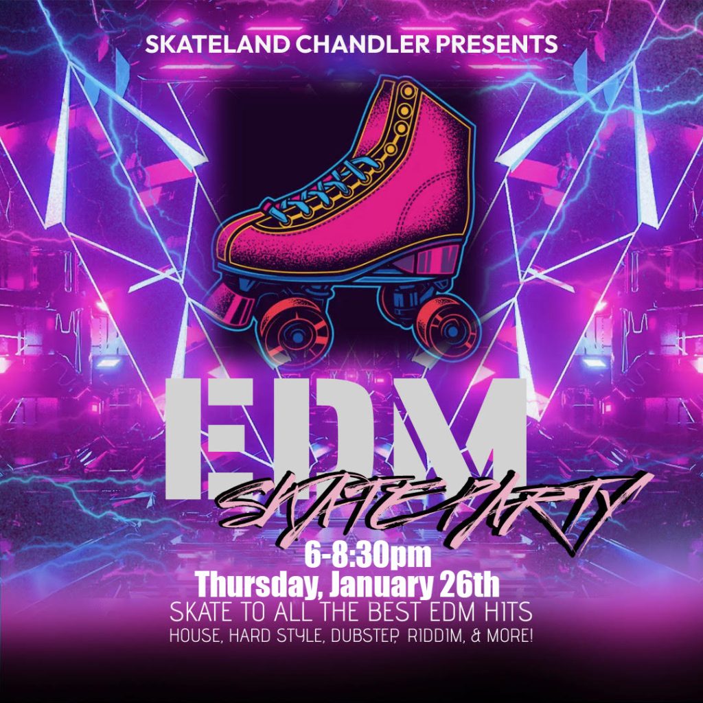 EDM Night Skateland Chandler