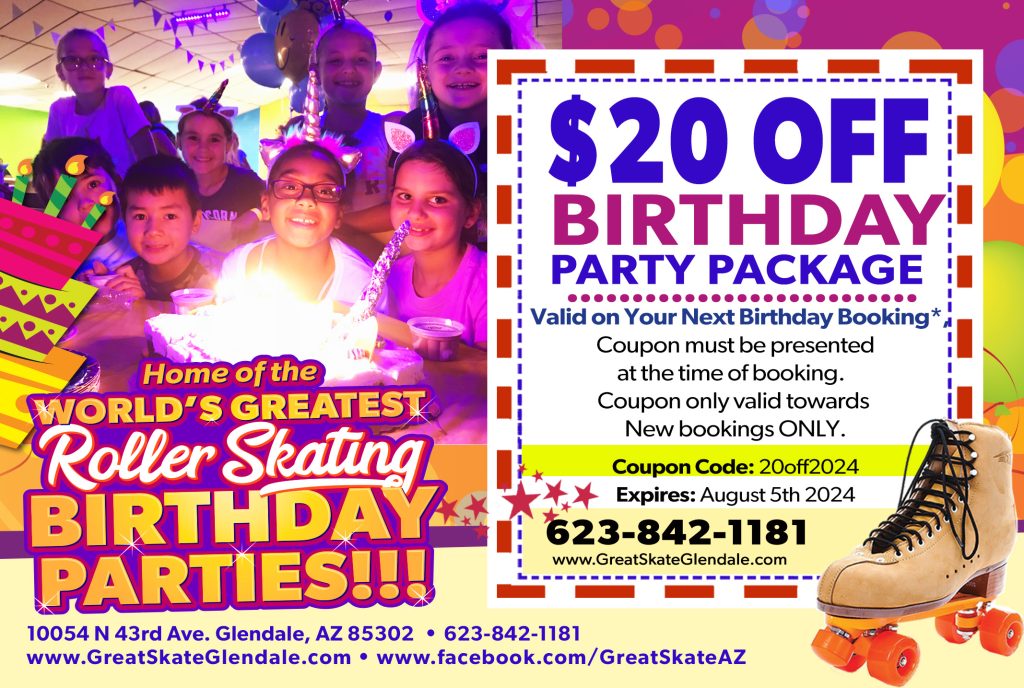 $20 Off Your next Birthday Party Package at Great Skate in Glendale, AZ
