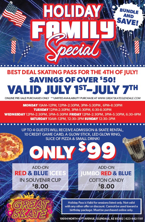 4th of July Special Family Package at Great Skate in Glendale, AZ