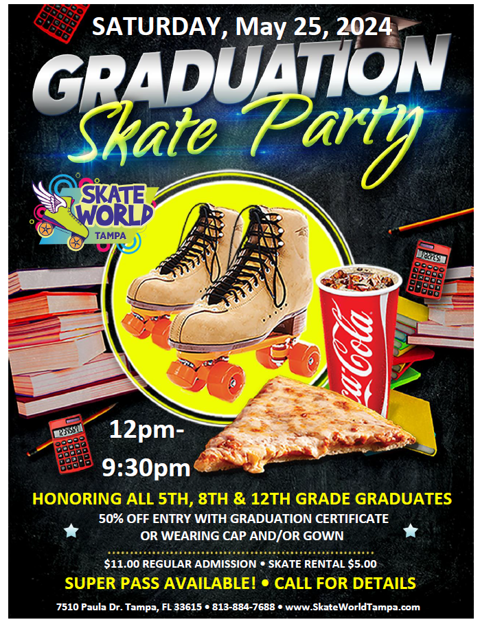 Graduation Skate Party at Skateworld Tampa!