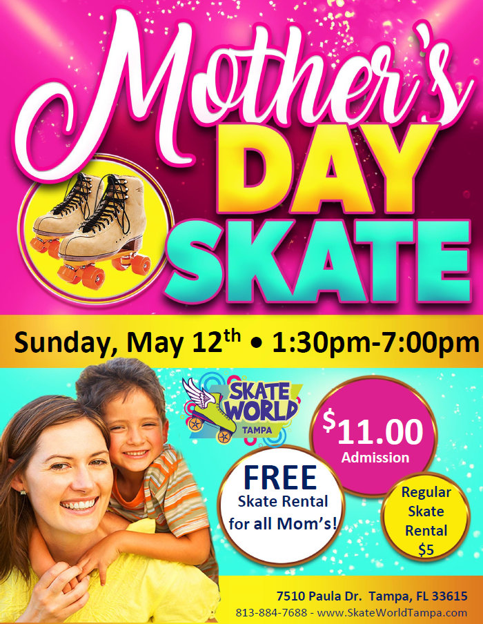 Mothers Day Skating at Skate World Tampa!