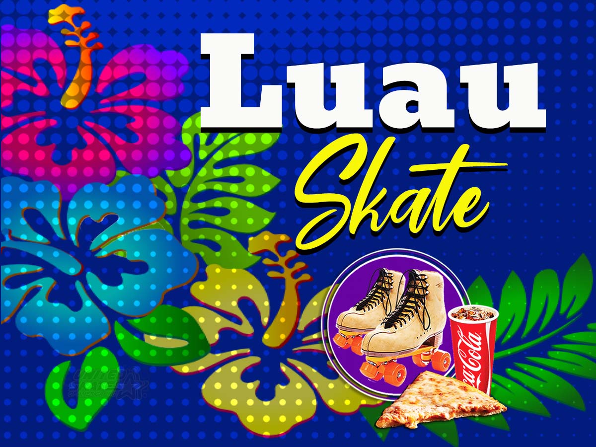 United Skates Luau Skate