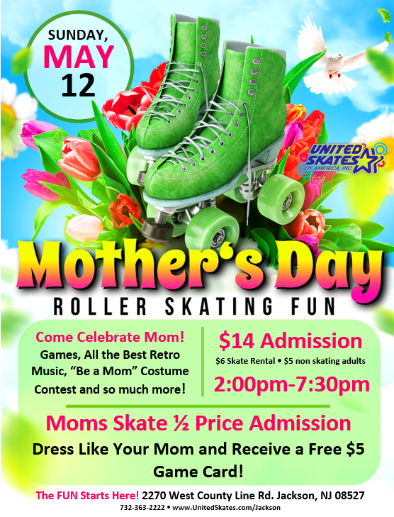 United Skates Jackson Mothers Day Skate