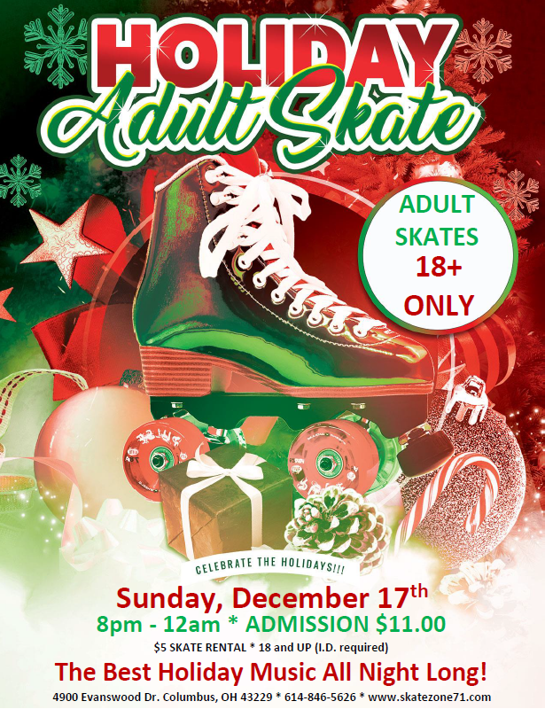 HOLIDAY ADULT SKATE Skate Zone 71