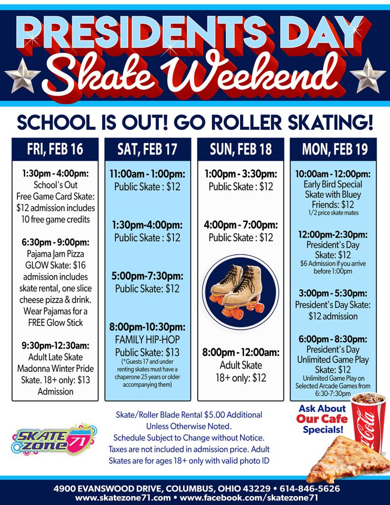 Skate Zone 71 Presidents Day Weekend