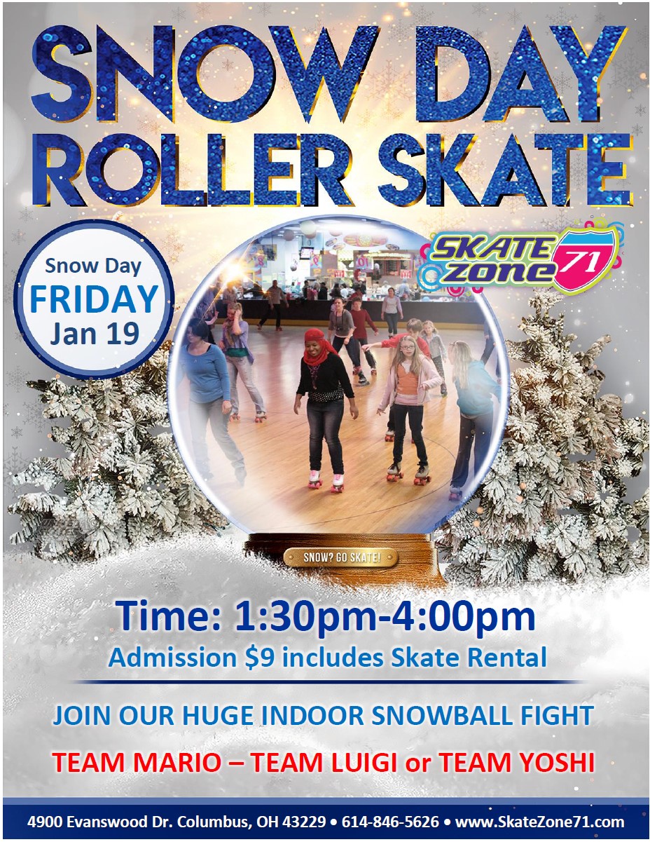 Snow Day Skate 1:30pm - 4pm $9 Admission includes Skate Rental At Skate Zone 71