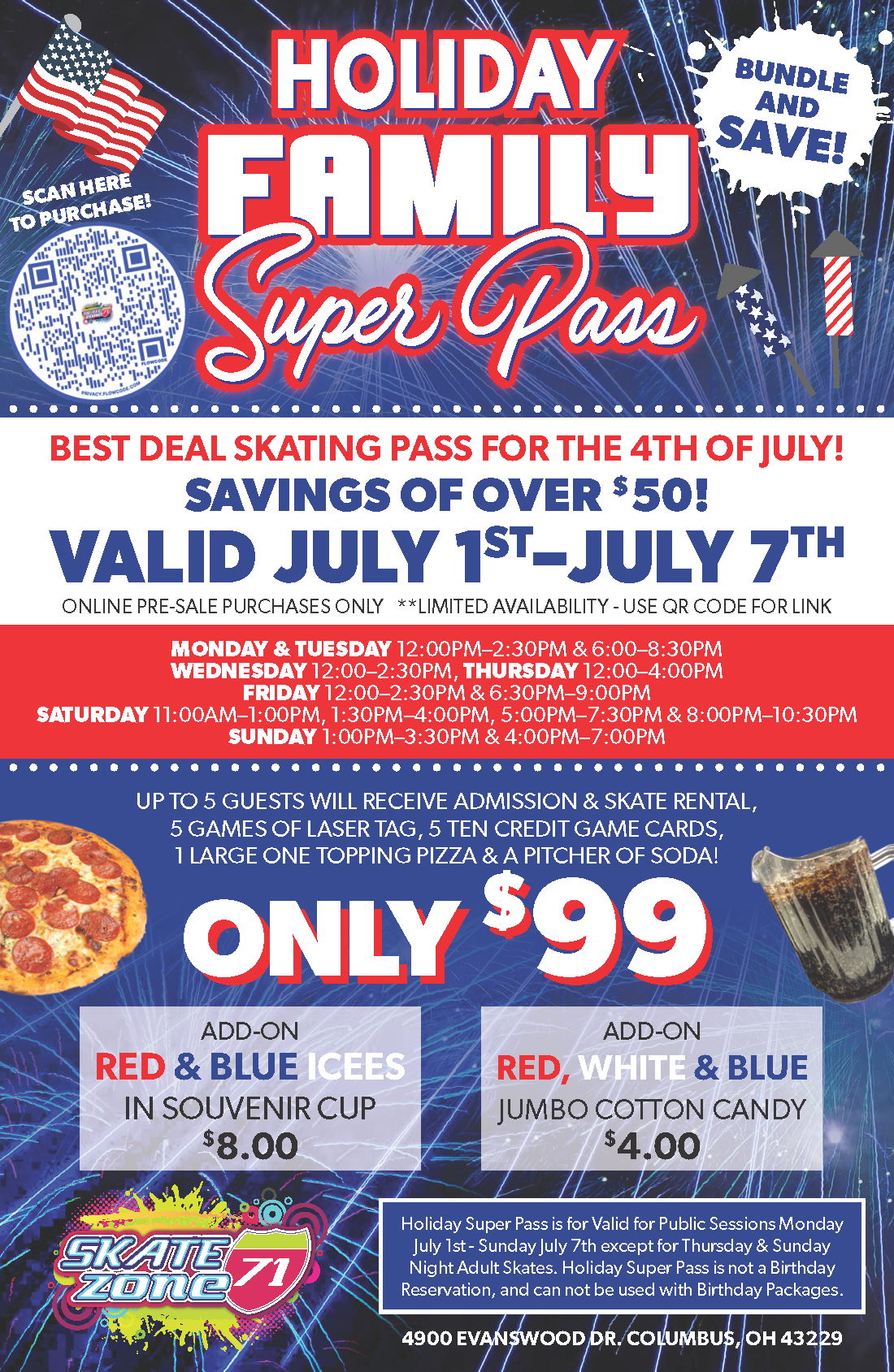 4th of July Special Super Pass at Skate Zone 71