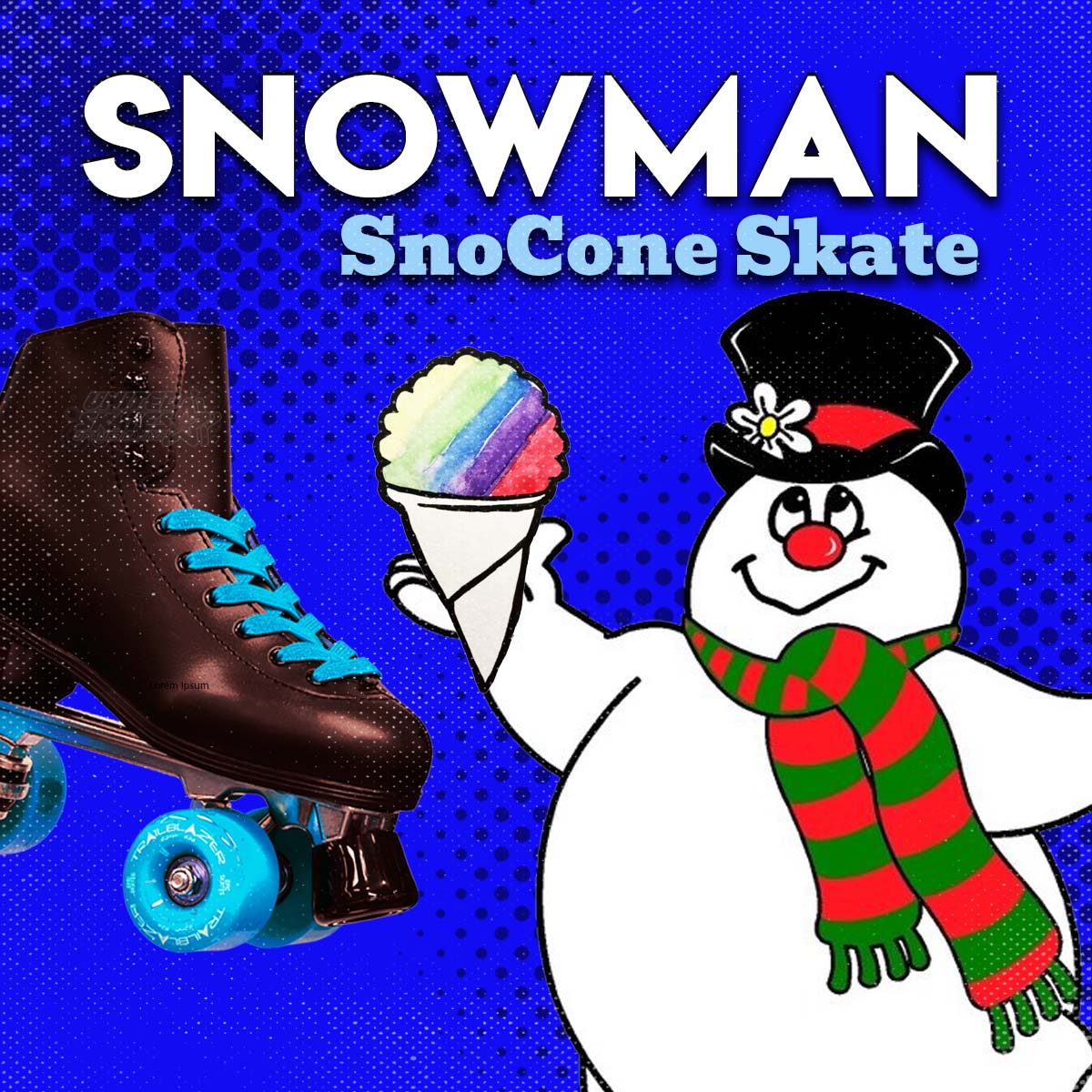 Skateland Indy Snowman SnoCone Skate