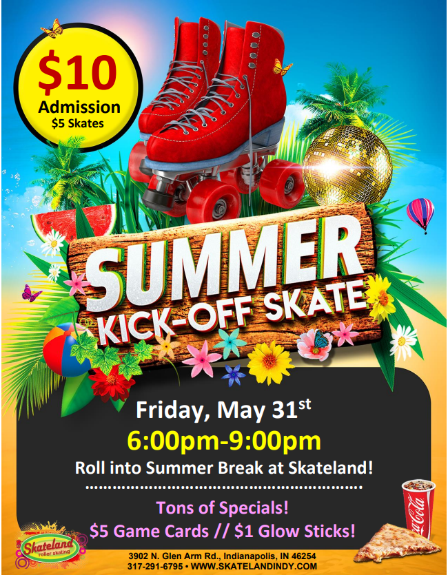 Skateland Indy Summer Kick Off