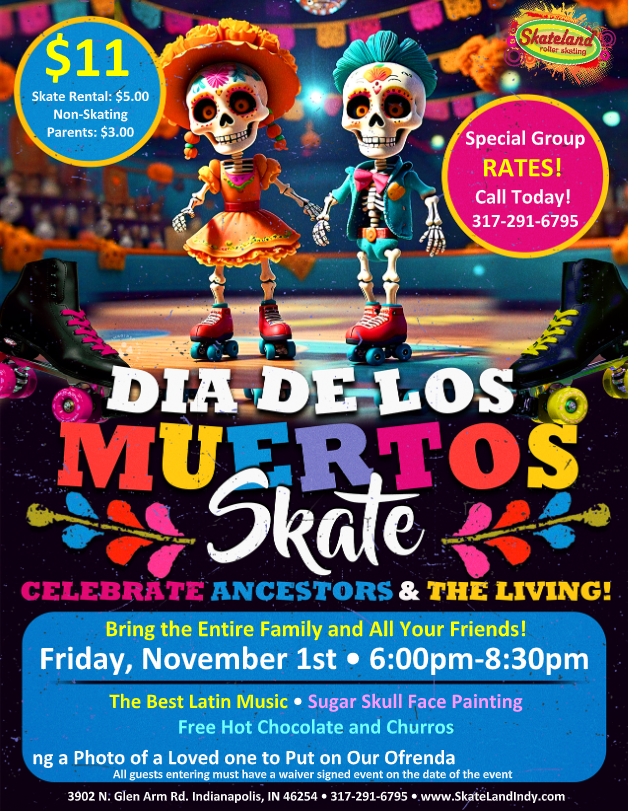 Skateland Indy Dia De Los Muertos Skate