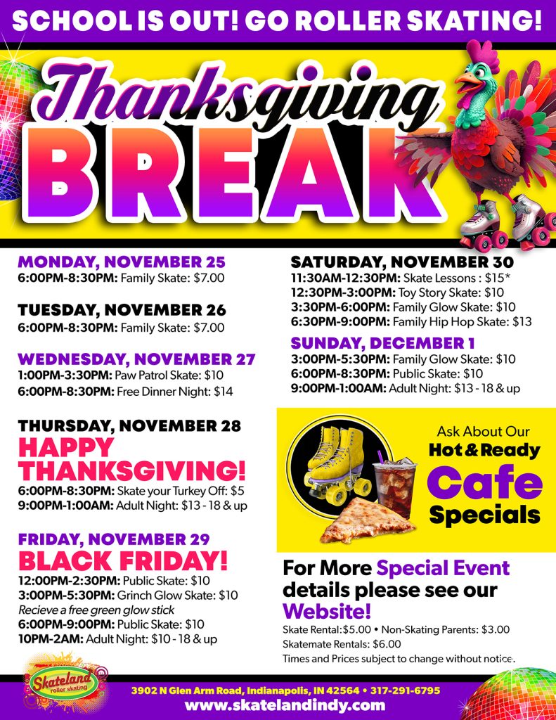 Skateland Indy Thanksgiving Break 2024